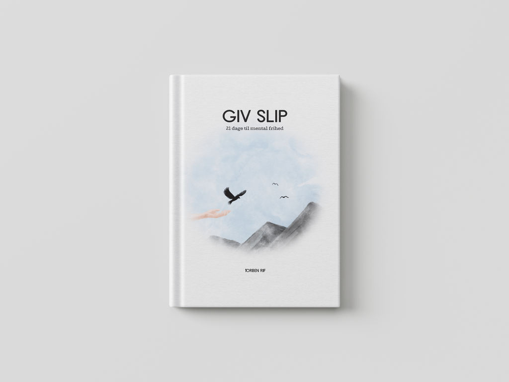 Giv Slip - 21 dage til mental frihed